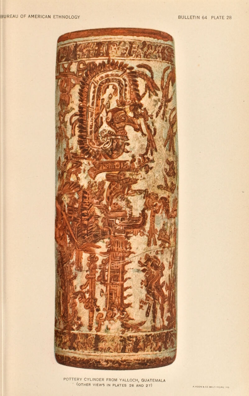 POTTERY CYLINDER FROM YALLOCH, GUATEMALA (OTHER VIEWS IN PLATES 26 AND 27) A MOEN & CO BALT I MOBfc MO