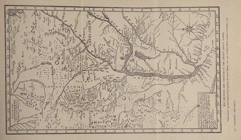 S; n* Taken from ' La Descripcion Chorografica del Gran Chaco,' etc., por el Padre Pedro Lozano, Cordoba, 1733