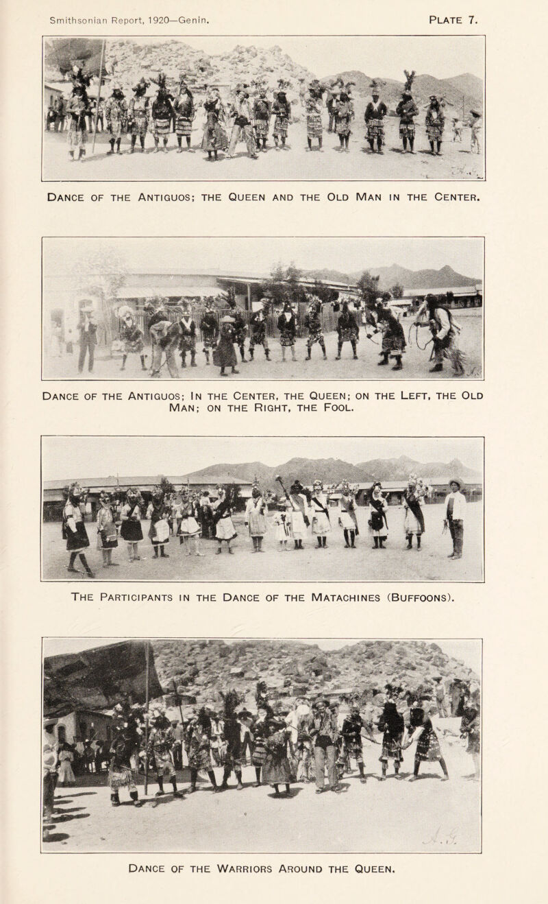 Dance of the Antiguos; the Queen and the Old Man in the Center. Dance of the Antiguos; In the Center, the Queen; on the Left, the Old Man; on the Right, the Fool. The Participants in the Dance of the Matachines (Buffoons).