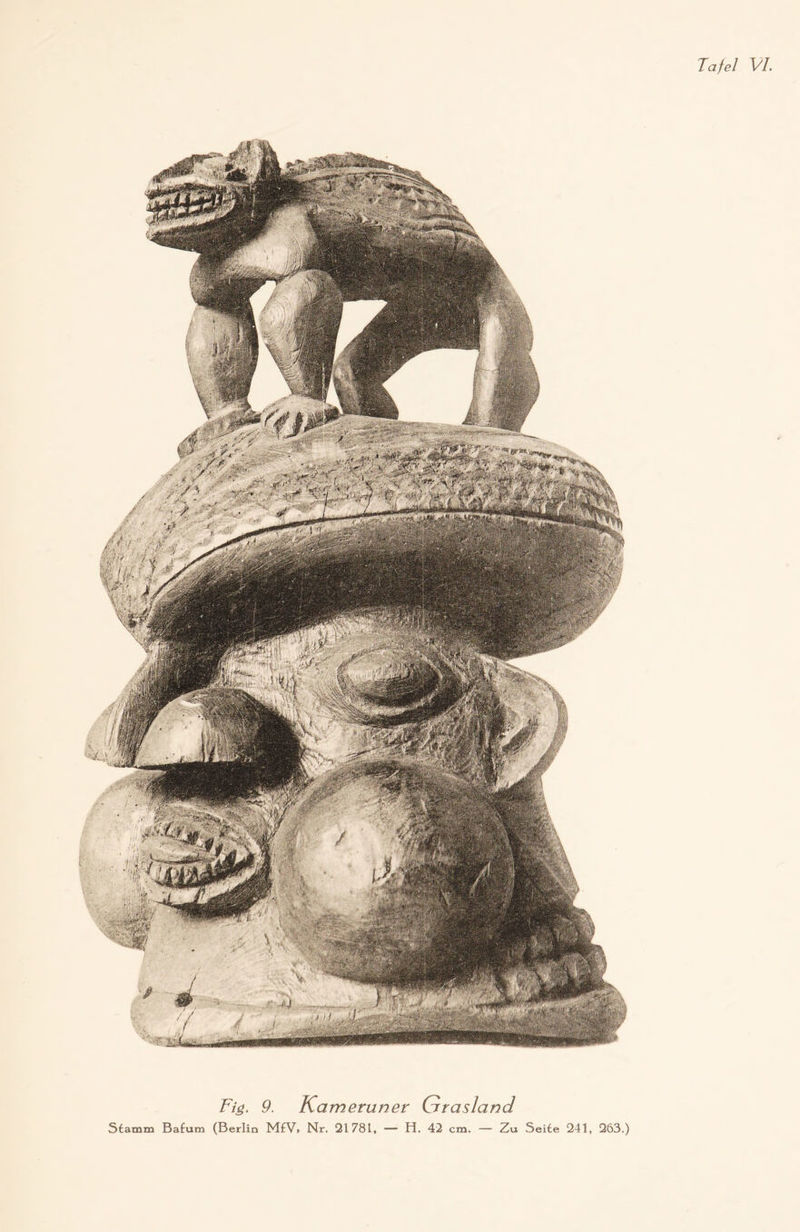 Fig. 9. Kameruner Grasland Stamm Bafum (Berlin M£V, Nr. 21781, — H. 42 cm. — Zu Seite 241, 263.)
