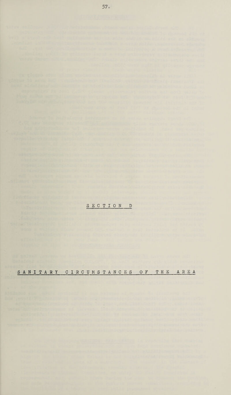 SECTION D CIRCUMSTANCES OF SANITARY THE AREA