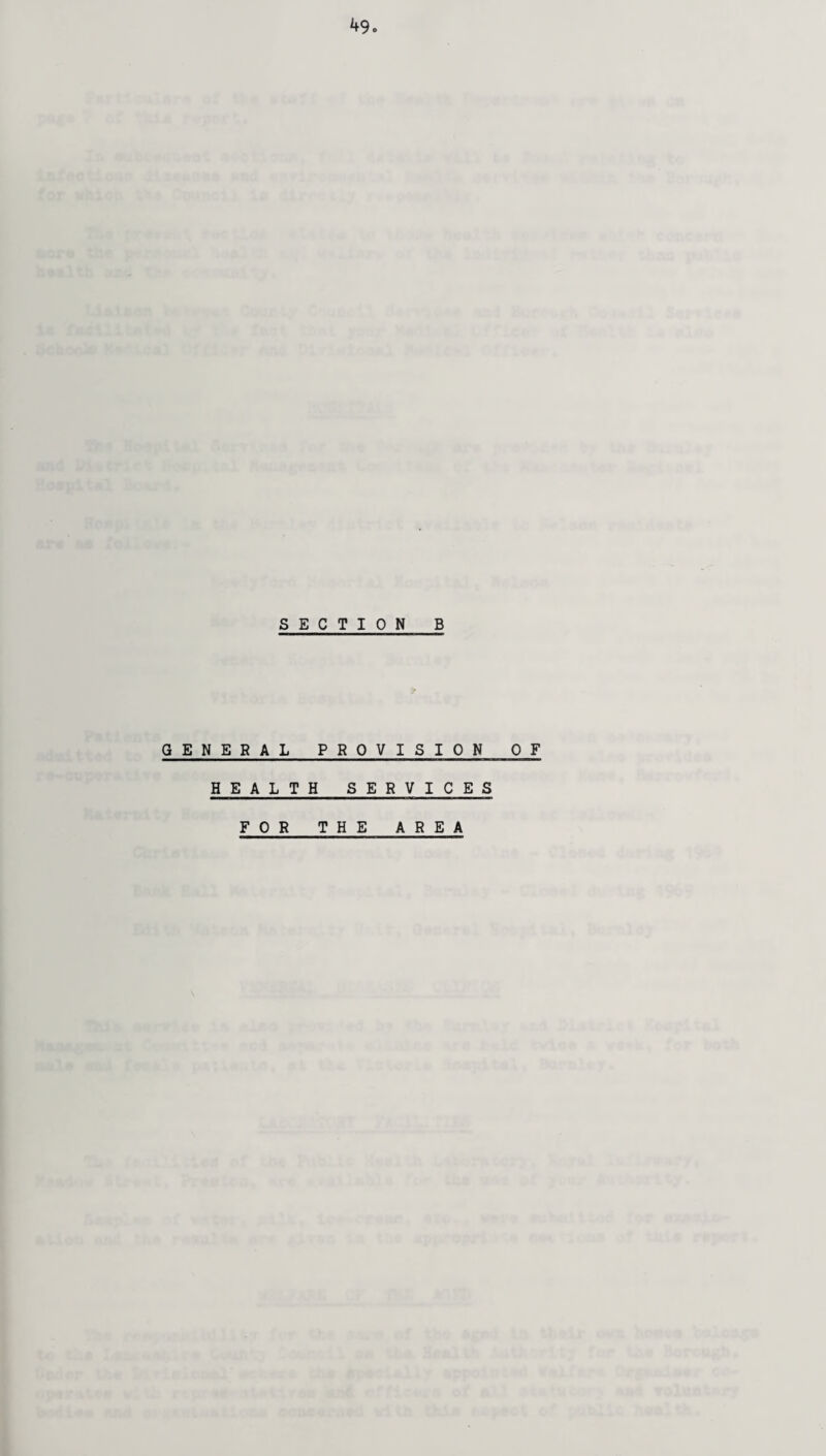 SECTION B GENERAL PROVISION OF HEALTH SERVICES FOR THE AREA