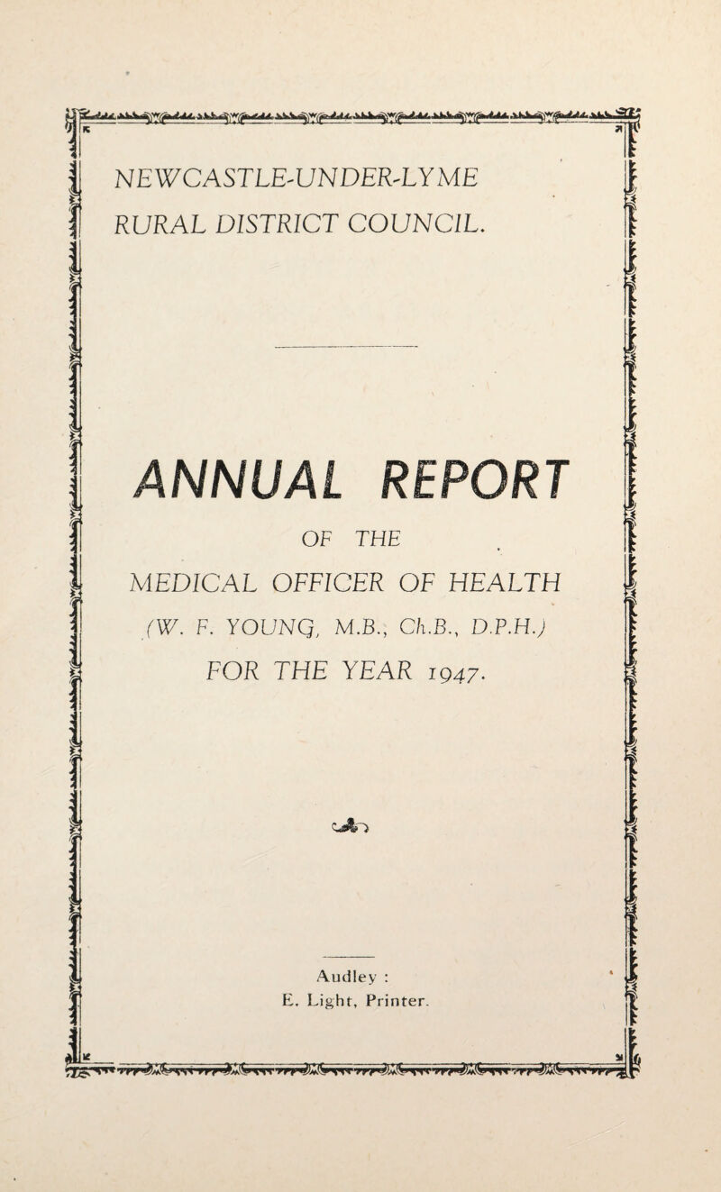 r NEWCASTLE-UNDER-LYME RURAL DISTRICT COUNCIL. Audley : E. Light, Printer.