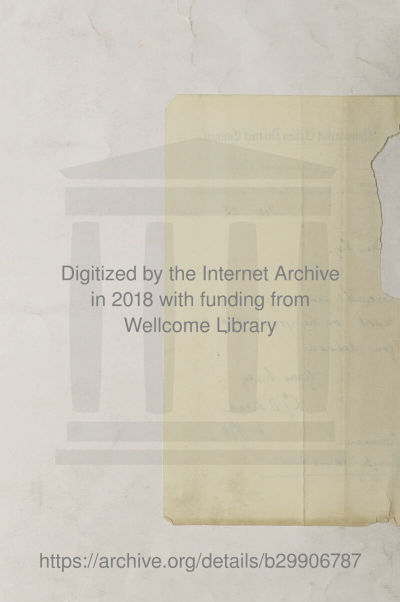 Digitized by the Internet Archive in 2018 with funding from Wellcome Library https://archive.org/details/b29906787 'V