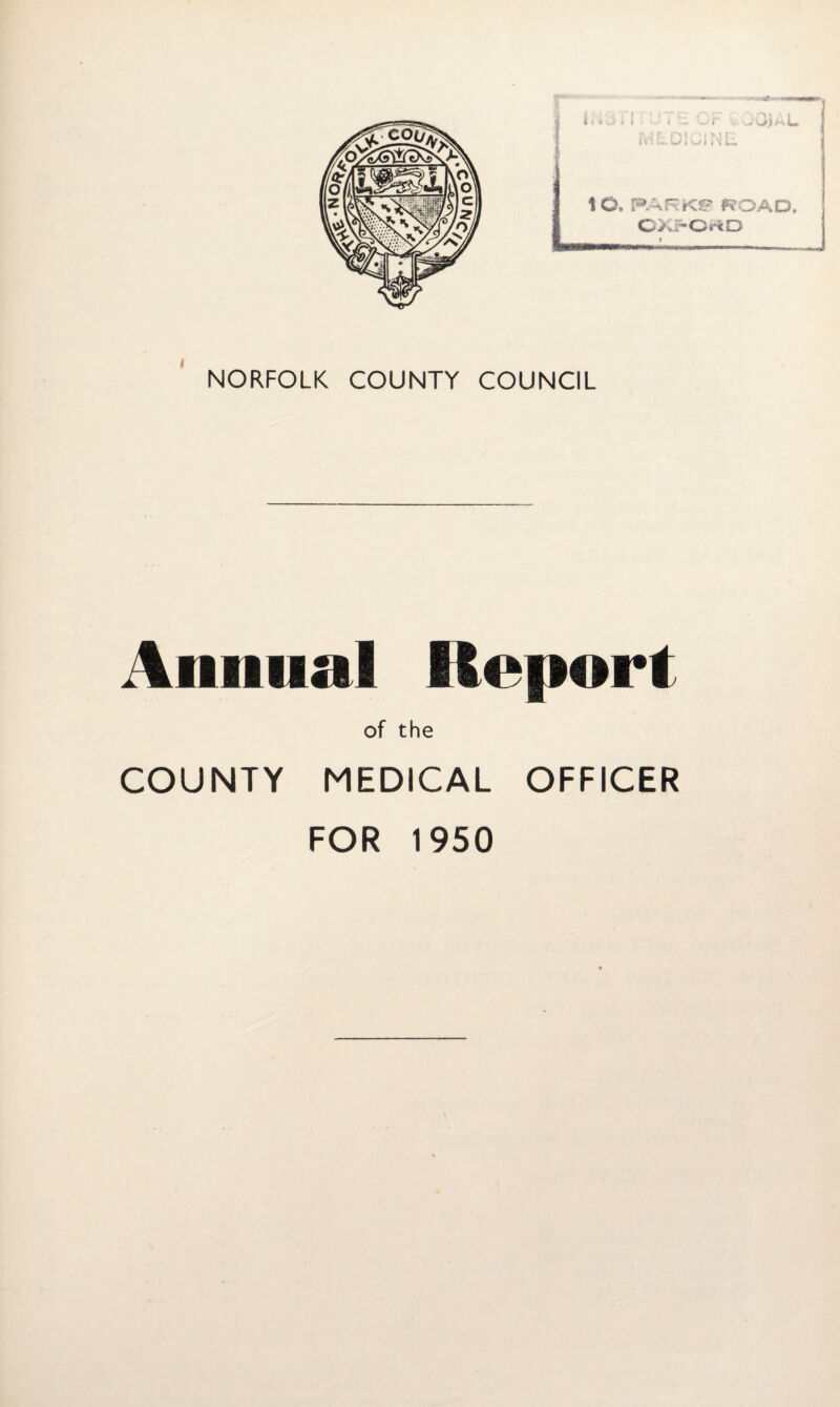 Annual !i«kfioi*t of the COUNTY MEDICAL OFFICER FOR 1950