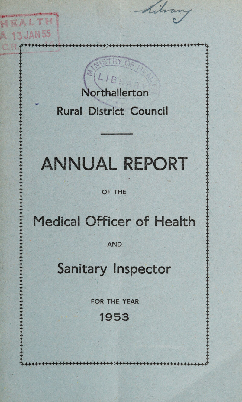4»'i S r il/ i «■’ v' ■ «tV- 4 n i&M 3§ f JRv, \v , Northallerton Rural District Council ANNUAL REPORT OF THE Medical Officer of Health AND Sanitary Inspector FOR THE YEAR 1953