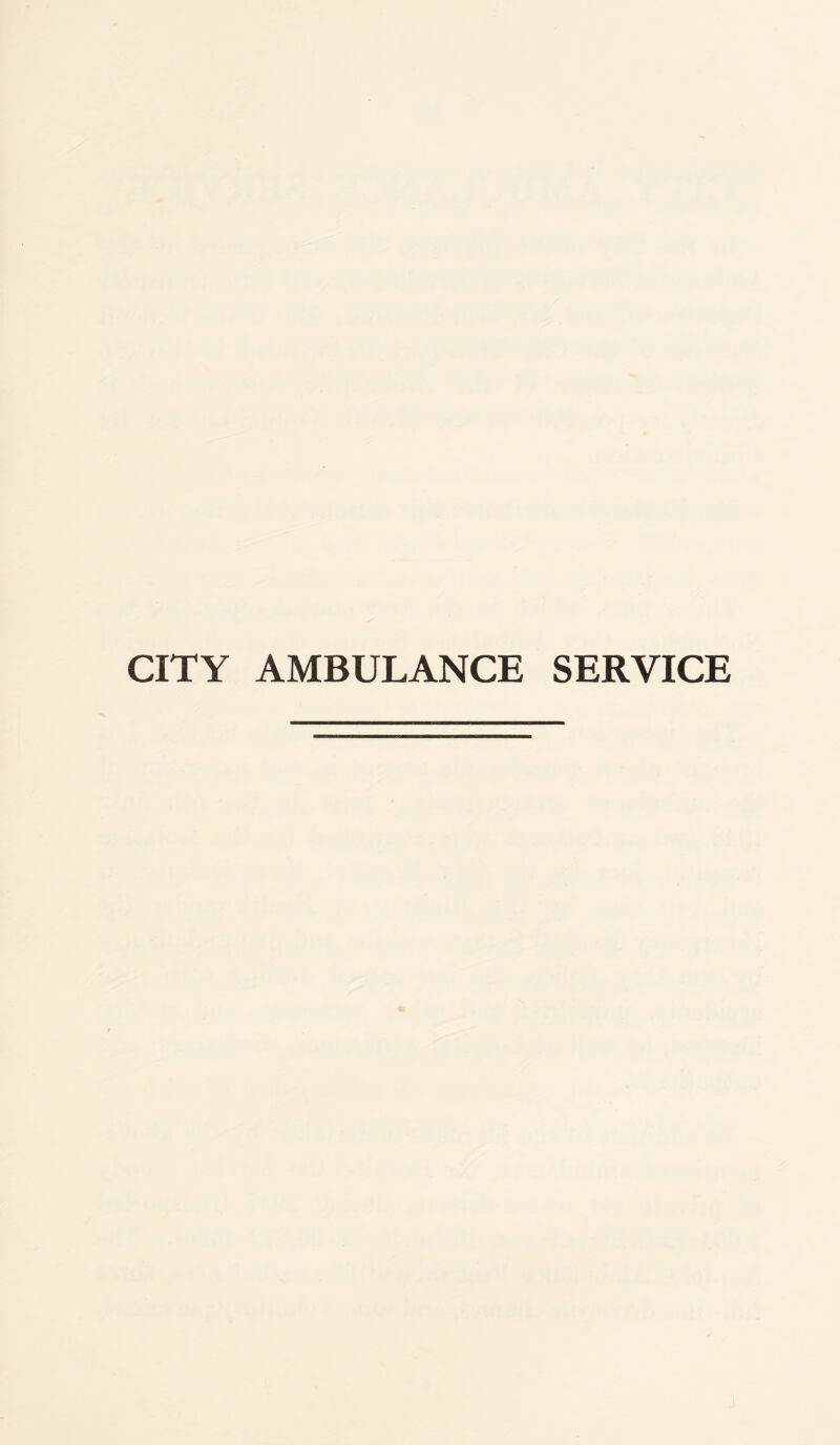 CITY AMBULANCE SERVICE