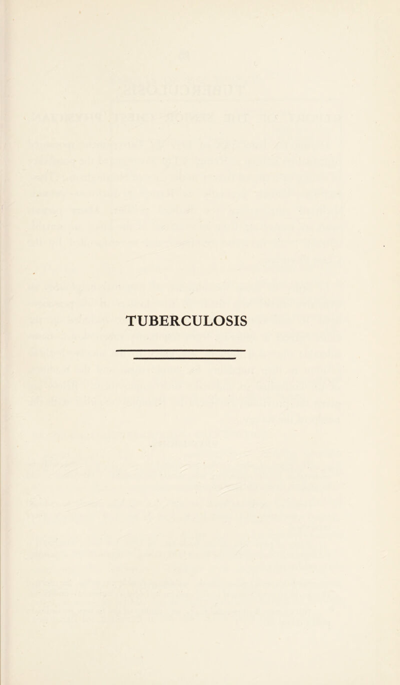 TUBERCULOSIS