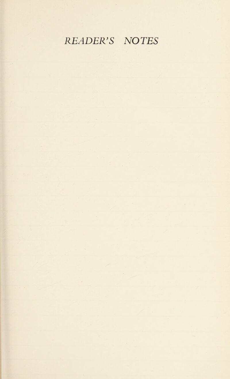 READER’S NOTES