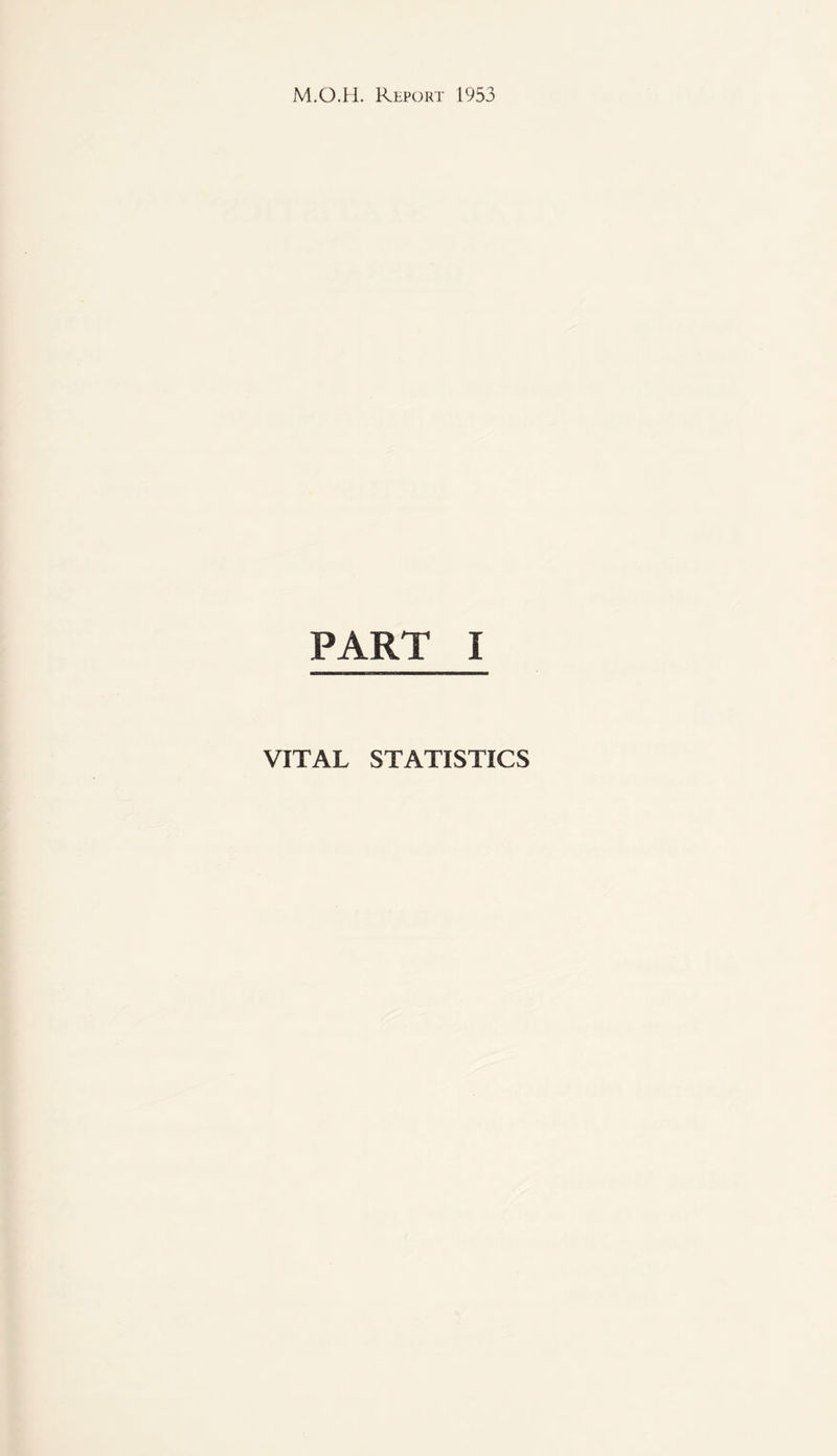 PART I VITAL STATISTICS