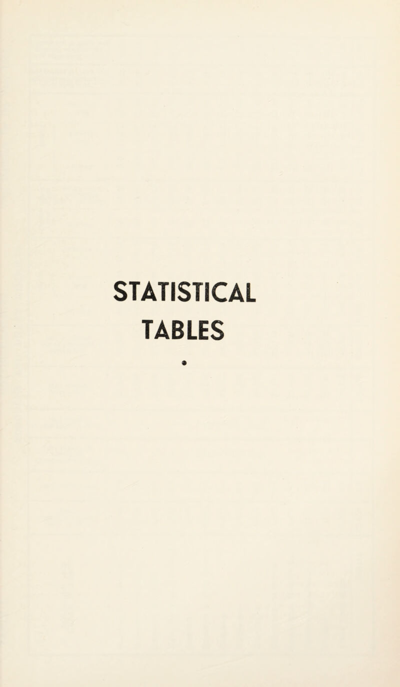 STATISTICAL TABLES