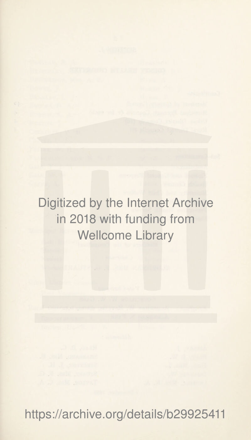 Digitized by the Internet Archive in 2018 with funding from Wellcome Library https://archive.org/details/b29925411