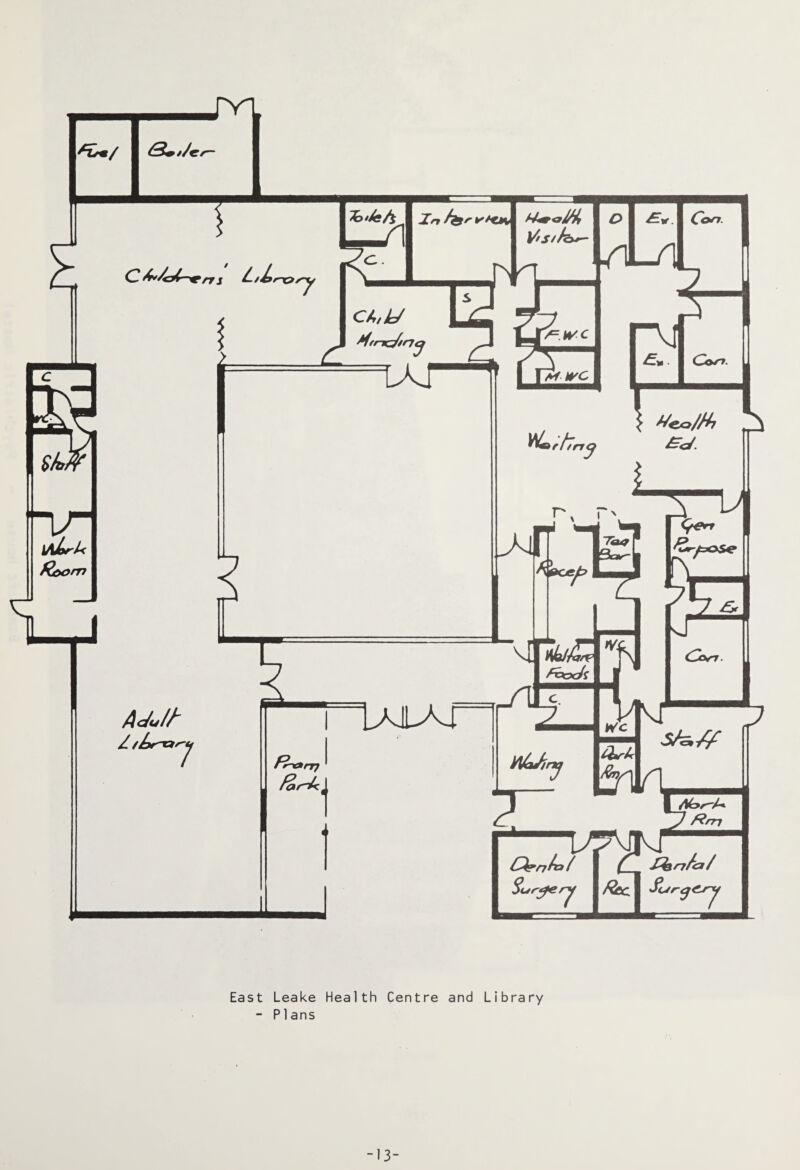 — f I^n/c*/ Surgery RtC I 'furgesy East Leake Health Centre and Library - Plans -13-