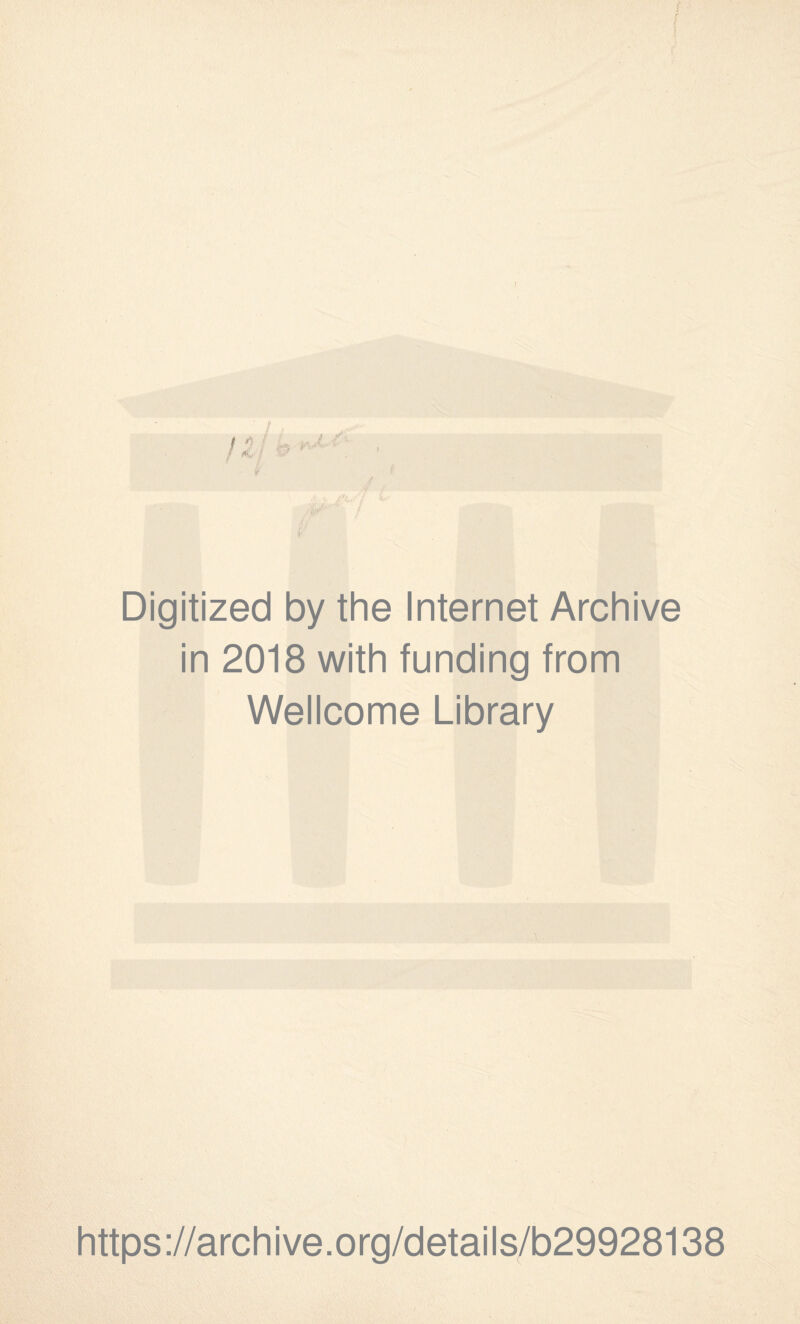 r Digitized by the Internet Archive in 2018 with funding from Wellcome Library https://archive.org/details/b29928138