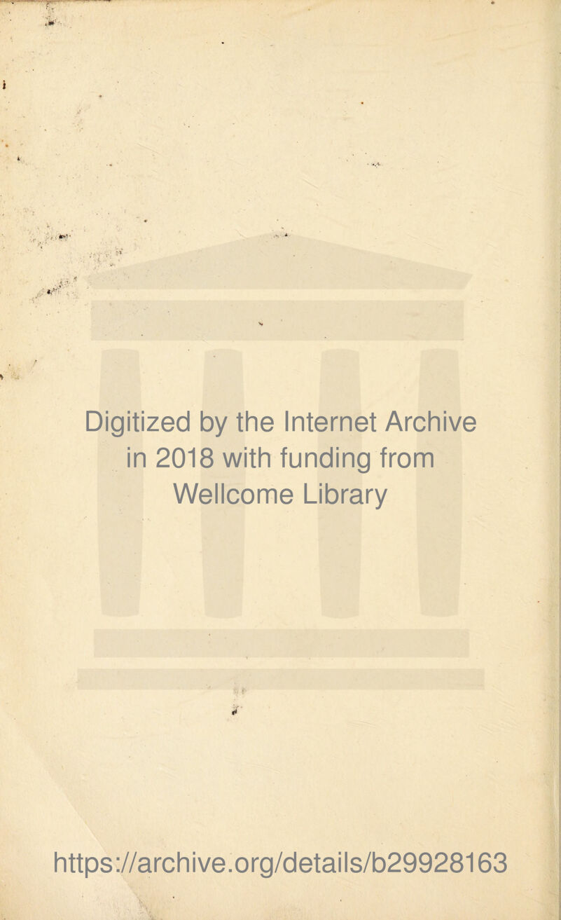 i * Digitized by the Internet Archive in 2018 with funding from Wellcome Library https://archive.org/details/b29928163