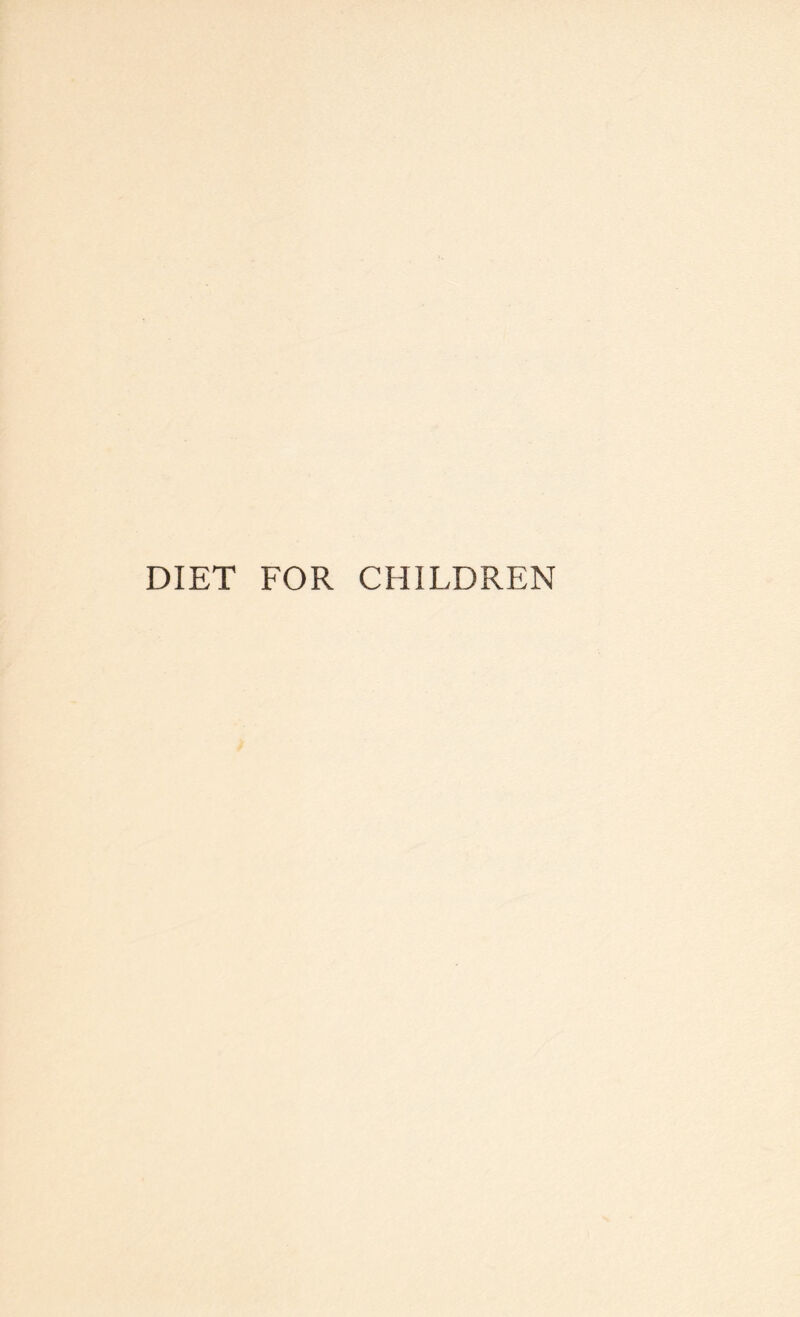DIET FOR CHILDREN