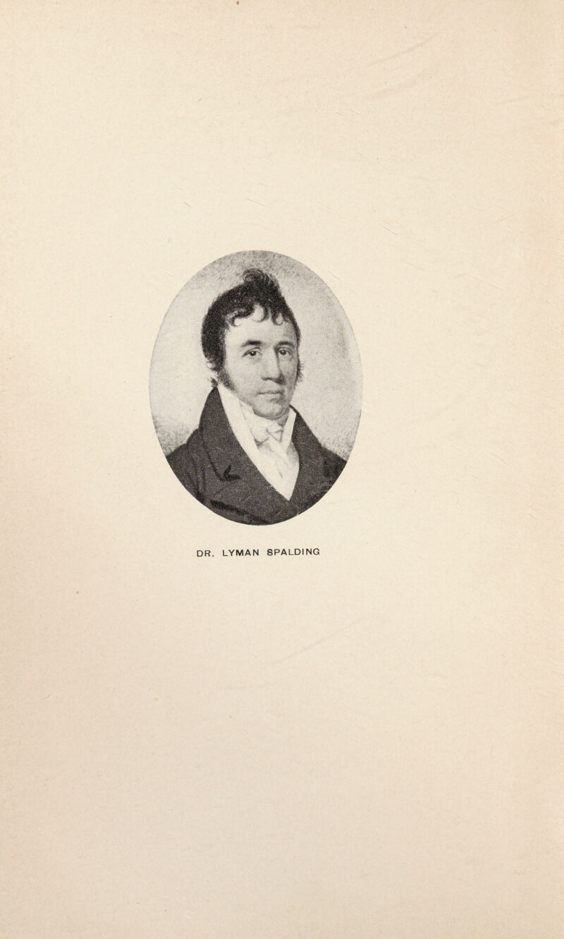 * DR, LYMAN SPALDING