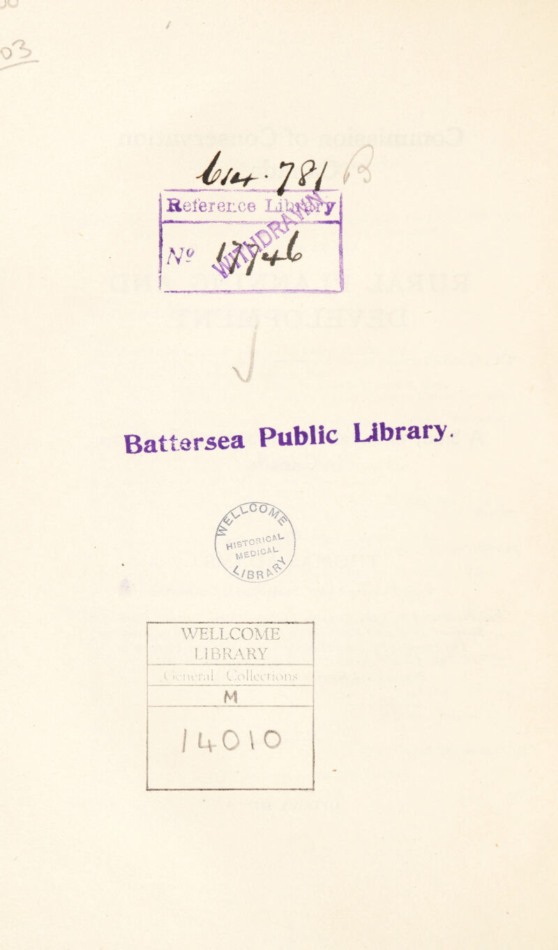 Battersea Public Library. WELLCOME LIBRARY l k'iktY Collections