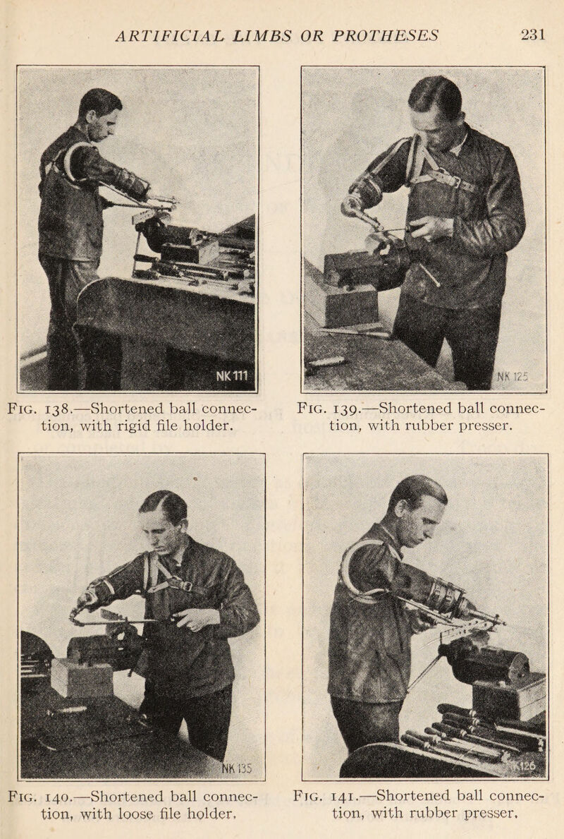 Fig. 138.—Shortened ball connec¬ tion, with rigid file holder. Fig. 139.—Shortened ball connec¬ tion, with rubber presser. Fig. 140.—Shortened ball connec- Fjg. 141.—Shortened ball connec¬ tion, with loose file holder. tion, with rubber presser.