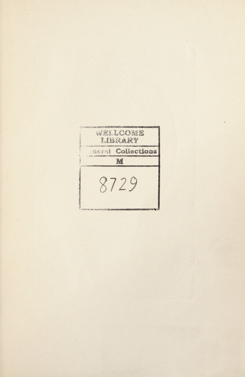 ■ - 'v,«s«»ssss WELLCOME S UBIMMY ;Aer ai CoHectiozis |