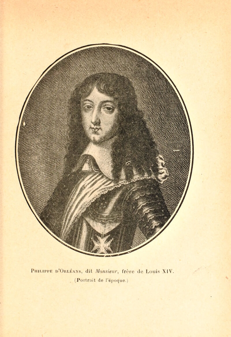 Philippe d’Orléans, dit Monsieur, frère de Louis XIV. (Portrait de l’époque.)