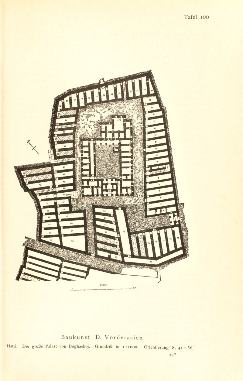Baukunst D. Vorderasien Hatti. Der große Palast von Boghasköj. Grundriß in 1:1000. Orientierung S. 41 0 W 24*