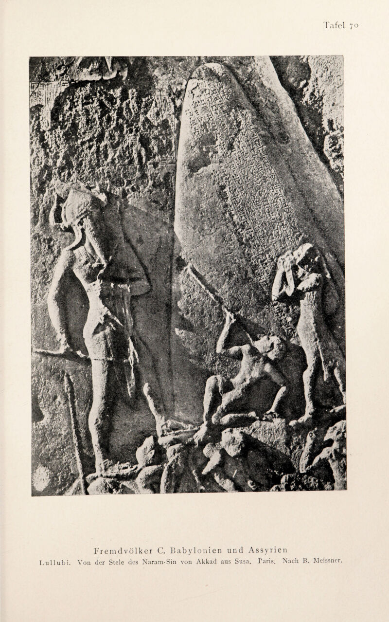 Pa fei 70 Lullubi. Fremd Völker C. Babylonien und Assyrien j Von der Stele des Naram-Sin von Akkad aus Susa. Paris. Nach B. Meissner.