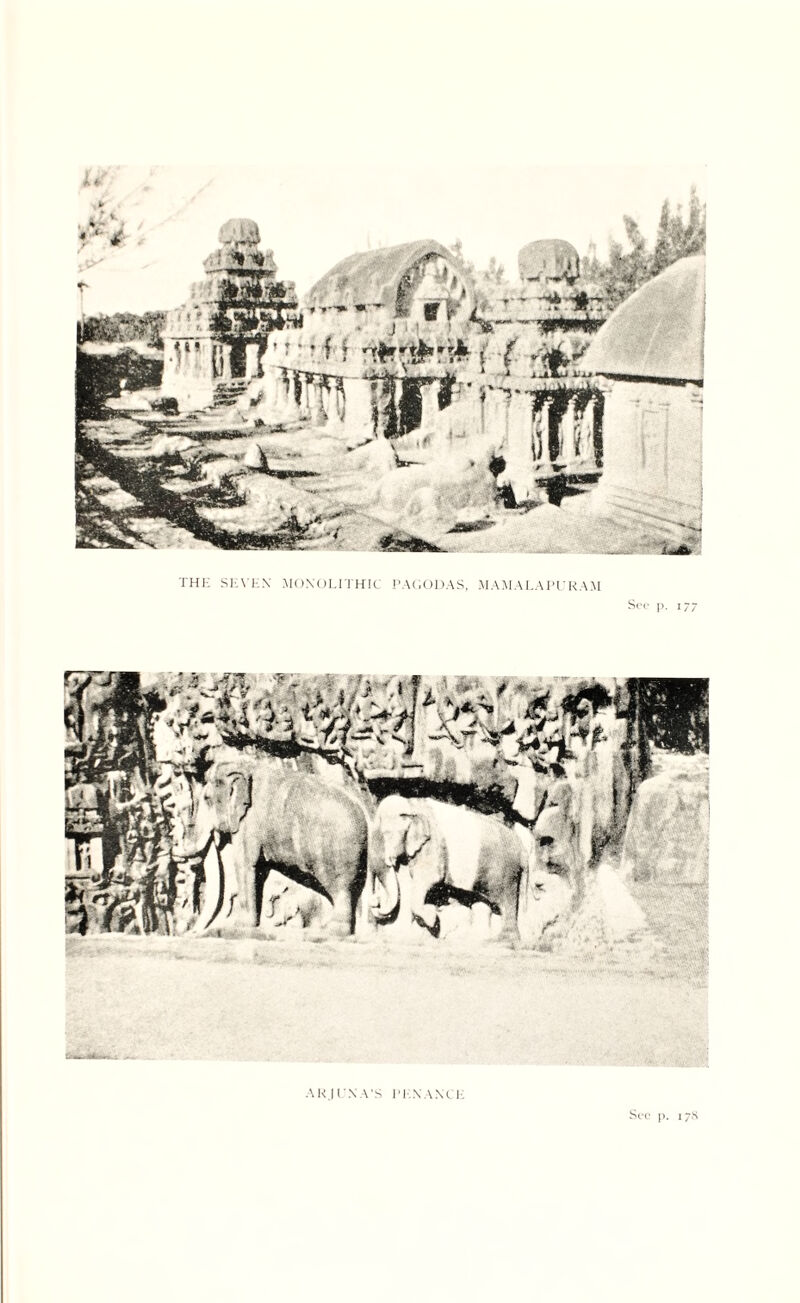 THE SEVEN' MONOLITHIC PAGODAS, MAMALAPURAM Sec p. 177