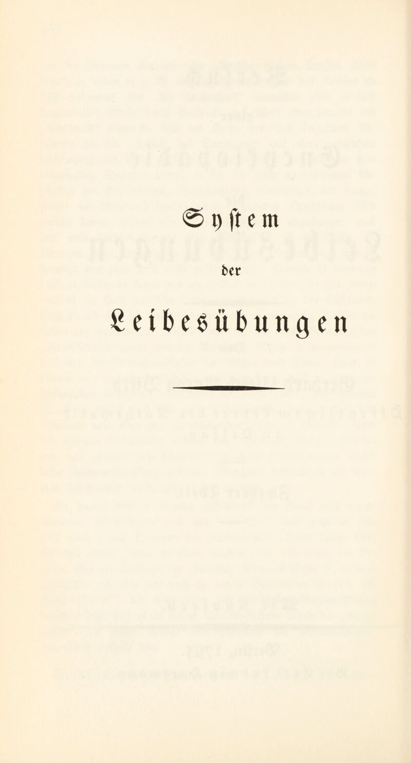 01) ft e m bet* £etbeeübunQen