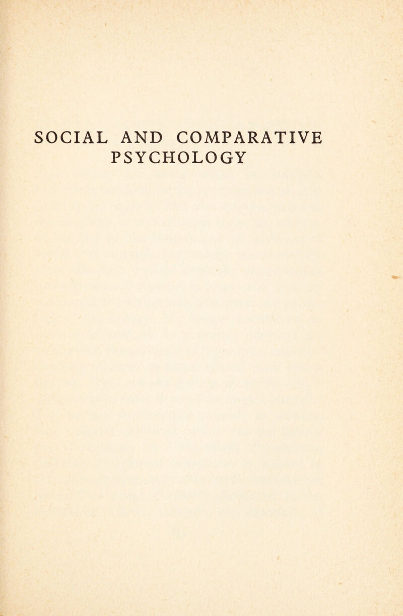 SOCIAL AND COMPARATIVE