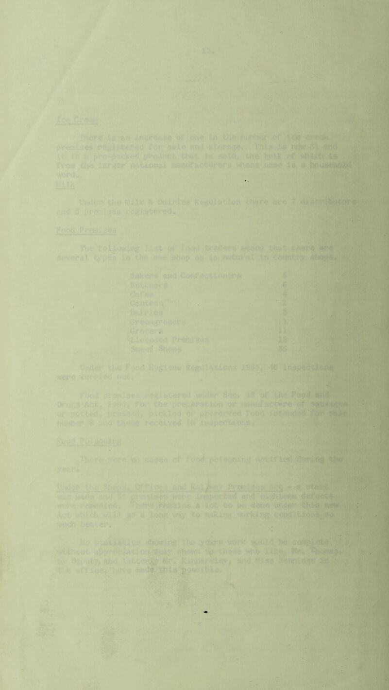 '* Ti - .Vi- %'S ..\l '*n incr©aae of ««€ },rt lii0 pr«Bid€il for sale Rad »tonii$®.:,^ TTti# Lt is a'pre^packod prodjuipt'^t^av is soXd^. ttit froa thR X&rger national »am;tf*actarars v^hoaa uoae is word,, Under Uiel^fc t Dutries Reflation th$re are 7r' laid S prer.iUes registered. , '' ■ ’ . Fcoo frotiiM ;,,• j, Ttie roliowingfiJ.3t erf food traus*5r« «eaM. that i^«erf arf ^ aexeral t^-pei in the oad'ahop os U.jtttm'sX iii v r.ur.tyy - dfeMlte^^y ■ ^ ': - o }- » •“* Bakers and Confectioner a ftwtehers, Cafes Ceatfeo; ■/*■ '■• ^•ftadrles'r, :‘,^ Tlf Creongroc5eri7.5-, - r%* - .Cfocers : ‘ ;r , n Ude^nsed. Prtmlfao 16 /j Sh^S •.' , 'j! '. 35 ^ ,1^*’ Iki3t'.<‘‘ ''i/ '3n kUKi 'Q' Under the FckmI fiyrfXone Regulations lS35j d6 1 veere curried otft« ' <. ^ , Food i>reiils«a registered under Sec, iff of the Fopd ^ Drugs hct. ‘19!K> for the prct^mtion or j^rwjfactWf at or potted> pressed, );)iciClcd 01 prerci-wed food iotenj^ no^ifcror ^ aCitl those recci>^ XC inapections, V- ^TChcre Weretw cases of food poieoning iv^tfiip d- yepf* , . • f 1^ I * ^ »; i- U^idgr the.ic^f-iod %!/ ..A'-...-rd uas jsads; «rere rdtfedi^^ s lot to l>« 4eo«' and#:: Act Tvhj di teiil' |£f 0 Xdhg wn)\^to caBklng «f - V ' 5^: Ko etiiyiirftacs tf^ii^.the jresrs «c>uid b»| ia^ fuifewit ifci^aiyKahown ^ibo Oei uty,ad»d ^Ciiaitreley, ST-,*’’' ■ - Sfr 7i . i.'^! thoae »‘i 0 i and Hits ihXa, ^ ’1- •:« v'k e 1 ..-hj-t, a • ..VvA' -'-4