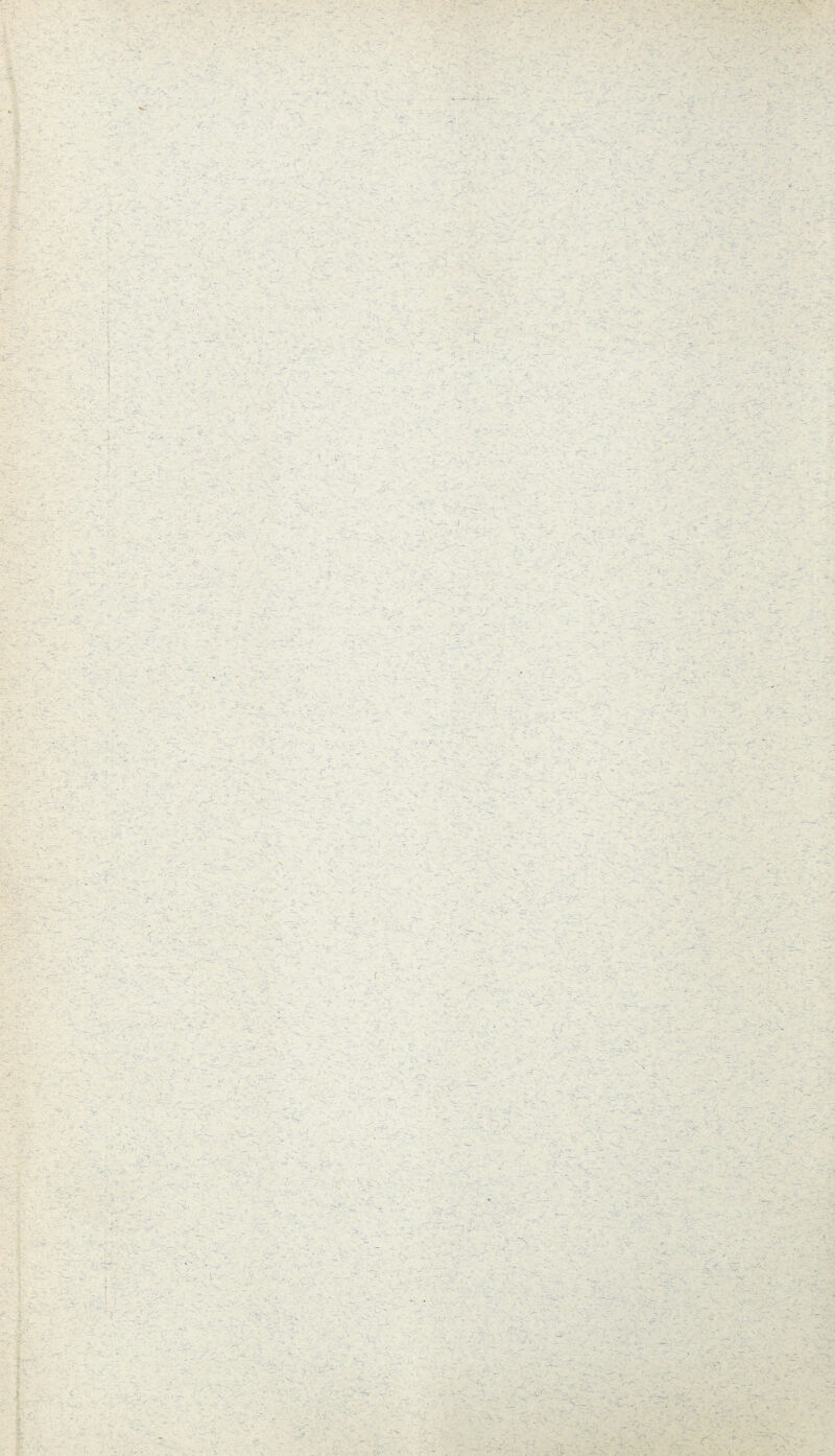 i ' ■ ^ ; ■■ . --w v ;<-■•- ,. -c -•?•. -w, .' -v. ■v. . / '. , • f' ..' v , - ' ■ '■ —■ ' • . • J ■ - . - - s ■ ■ o •' '* V y ■ S'-: ~ :- _ •1 - -; -ZJ v • - - • * . - ■ ■ ■ ' r ■ ’• ' - • V • '. •' : • , ■ \ . 7 ■ - ■ ■ ■ ; ; v. v.-,^ ' • !/ ■; *■■■ - ’■ .. - \  V - ' s V ; .. . ' •• . ’ -'.'v : _ ' . ' . v • • -. ■ • . • - - • • - ■ i . ~ • v. •. , r ‘ c.. '• ' ' : ✓ — - - . 'i ;* '• ' - - -. W. ' ” i-; . . ■ * . i, . —. • i .... •- - * • - / v i •; • * • . ;• -. - • - • . •••. ••• vv' • ' \ - • • . *St ' ■ - — • . • \ *-« - •; . .■ -. , ~ • — ■- ■ ■■ ' - : ‘ . - f . ---■ ■ . ■ . - . - . . ■ i ^ . , : - ; - - - v ‘ v 4r;, -fe: ’ h. .• v \ v .i • -r. ’ . * ■’ • ■ ■ ■ -■ . . 1 . - ■ * - . . • • - -' . . ‘ - <■ “ - r . '  ' - - - - . - . ~ 1 ' ^ - . ■ • j . 1 1■ i - r ■ - f: ' ' v • : $ >. '• T- - v • -• - - V-. ^ • -- - ' ' ■_ V . . _v -- \ ‘ -• ,'iSr 4‘ ‘ i- ' J r- v . ’ *. 'J'-.;*/. - - ' ' , /' . : -■ . . ' •r<.: . V ‘ . •> ’» . s . J i ’' . V z .  . ' • • x • - - . - ■ . ' Ij. - * ~ • - -' ■ f- >■ . '* ■ ~ ■ ■ - . ■ X ' ■ • • • • - • . ■ - ' •' - %r ' - .. r - ' . s - :4. - - ' ■ • ■ . - 2 ■ : ■ - . - - ■ ; . : • • ... ' -- ' . i • • • r . v ■ . - - ' -■ ■ ■ - • *“ ■ - . ... - - .. % . . . - / . * ■ ■ . : ... - ' • ; • ■ ' “• ■- Vi - ' ' . ' * v' ^ • V • . : ' v.  . ~ - ■ ■ - . ■ . ‘ - • r ■ . - - - , ' - - . ' . - . / S : ' • ■ ■ ' ' L :■ , s •  ^ ^ . - - _ t . ■: - . ■- - ■ - . - . - v- . r . •• ... . ■ . . ^ ... : - . . ■ « ■ ' • • . • V , ' . ' ' * - * , • :ir. . ■  v''  ' • • - : * ' * • • . • v , ' . ' ■ • - * , . - ... o ~ • : . V . . '  ■ • • • • _ - . . '■ .. C7-, ■ v - : ■' -2 - - ^ , — - ' *•••* ... - , - . ' • 1 : : ■ . •- - . • - - -■ '  . f- ^.. •.- ' C -V. . - - ■ •-.,V h . ■ ' t: - • :: 'V- v-'.-'.v . •- ;• - ■ ■-