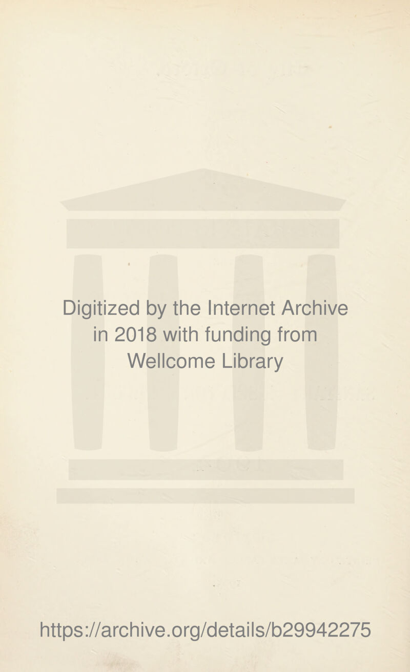Digitized by the Internet Archive in 2018 with funding from Wellcome Library