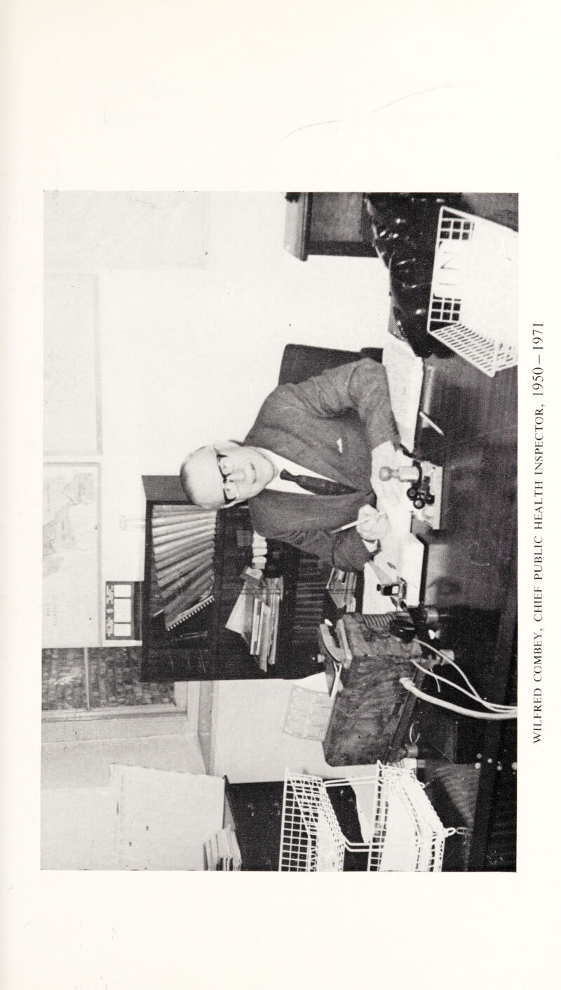 WILFRED COMBEY, CHIEF PUBLIC HEALTH INSPECTOR, 1950- 1971
