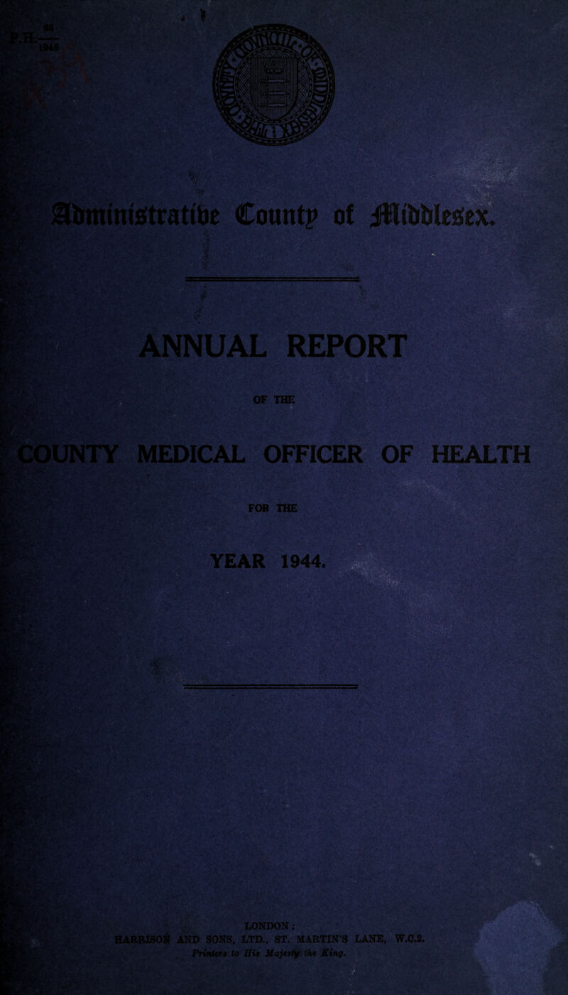 gbmtntetrattoe Count? of f ANNUAL REPORT OF THE COUNTY MEDICAL OFFICER OF HEALTH