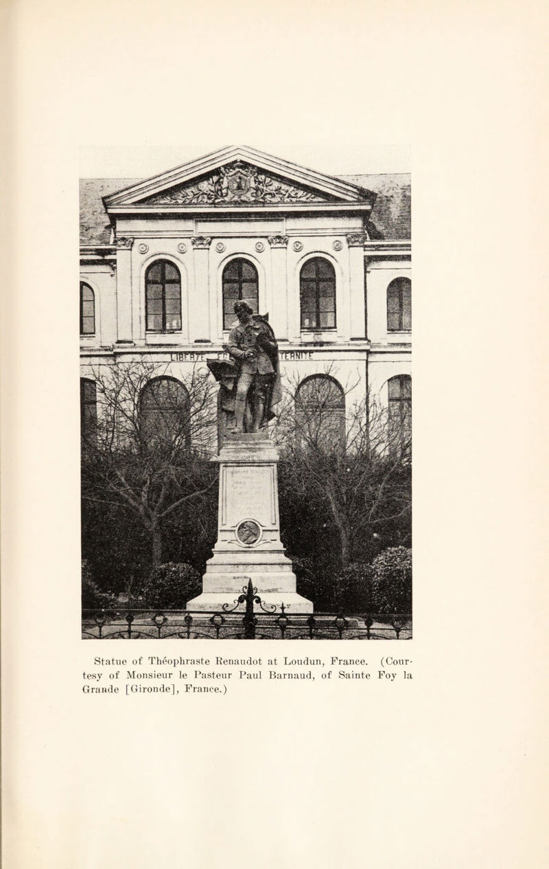 jjMwniiwfiimiTiwnn smstmsms kmm Statue of Theophraste Kenaudot at Loudun, France. (Cour¬ tesy of Monsieur le Pasteur Paul Barnaud, of Sainte Foy la Grande [Gironde], France.)