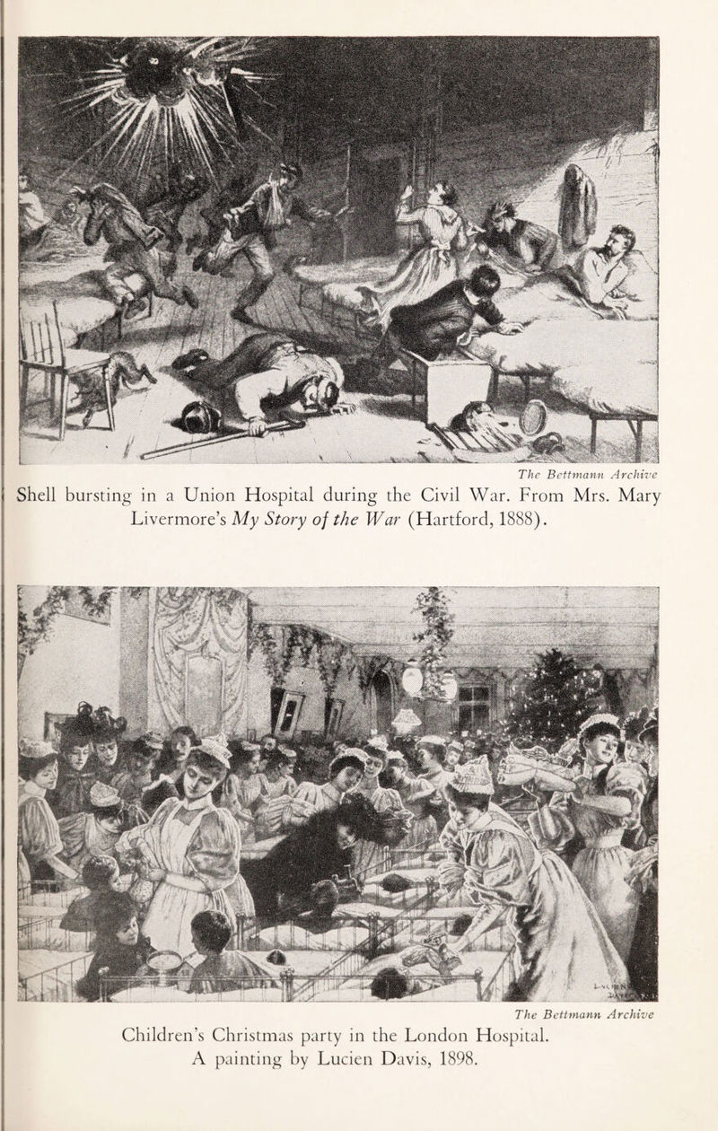 Shell bursting in a Union Hospital during the Civil War. From Mrs. Mary Livermore’s My Story of the War (Hartford, 1888). The Bettmann Archive Children's Christmas party in the London Hospital. A painting by Lucien Davis, 1898.