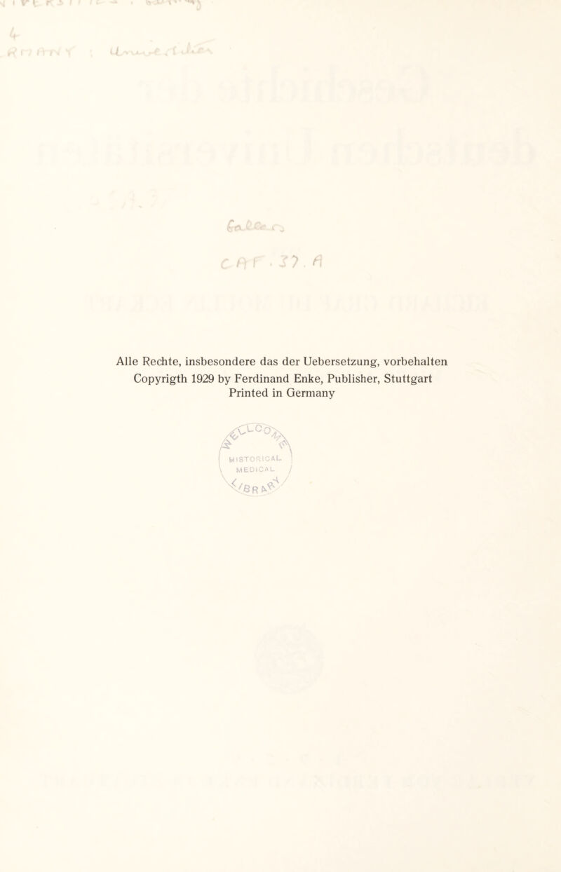 ' 1 \ 1 kn w ft f . J 7. f Alle Rechte, insbesondere das der Uebersetzung, Vorbehalten Copyrigth 1929 by Ferdinand Enke, Publisher, Stuttgart Printed in Germany