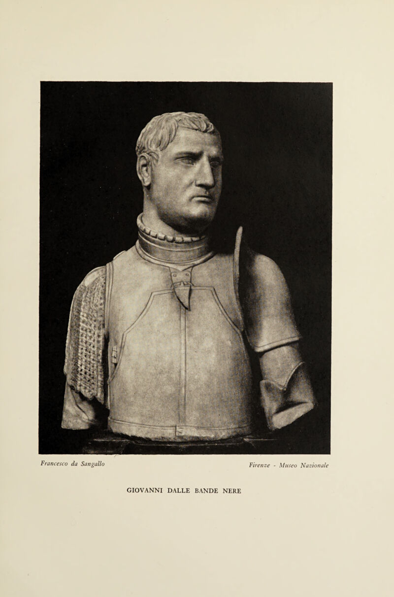 Francesco da Sangallo Firenze - Museo FI azionale GIOVANNI DALLE BANDE NERE