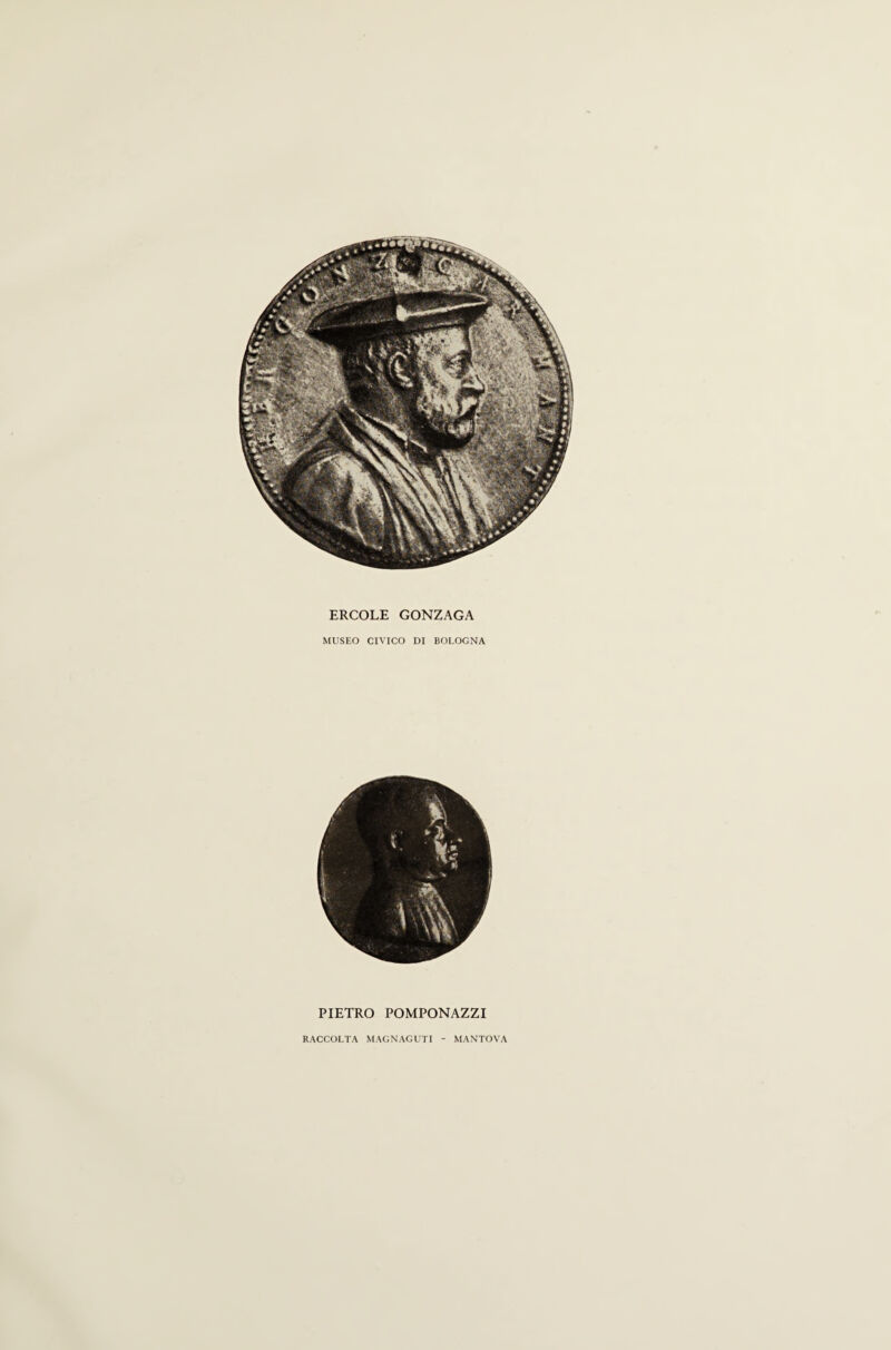 ERCOLE GONZAGA MUSEO CIVICO DI BOLOGNA PIETRO POMPONAZZI RACCOLTA MAGNAGUTI MANTOVA