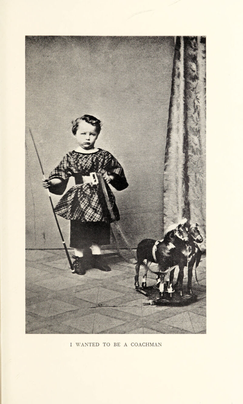 I WANTED TO BE A COACHMAN