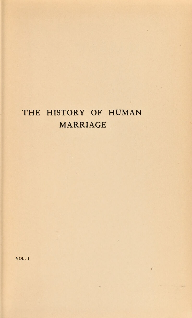 THE HISTORY OF HUMAN MARRIAGE