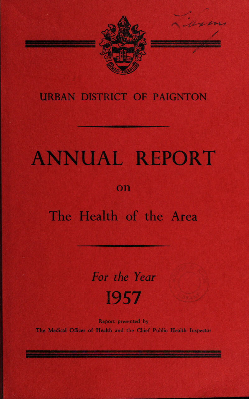 Report presented by The Medical Officer of Health and the Chief Public Health Inspector
