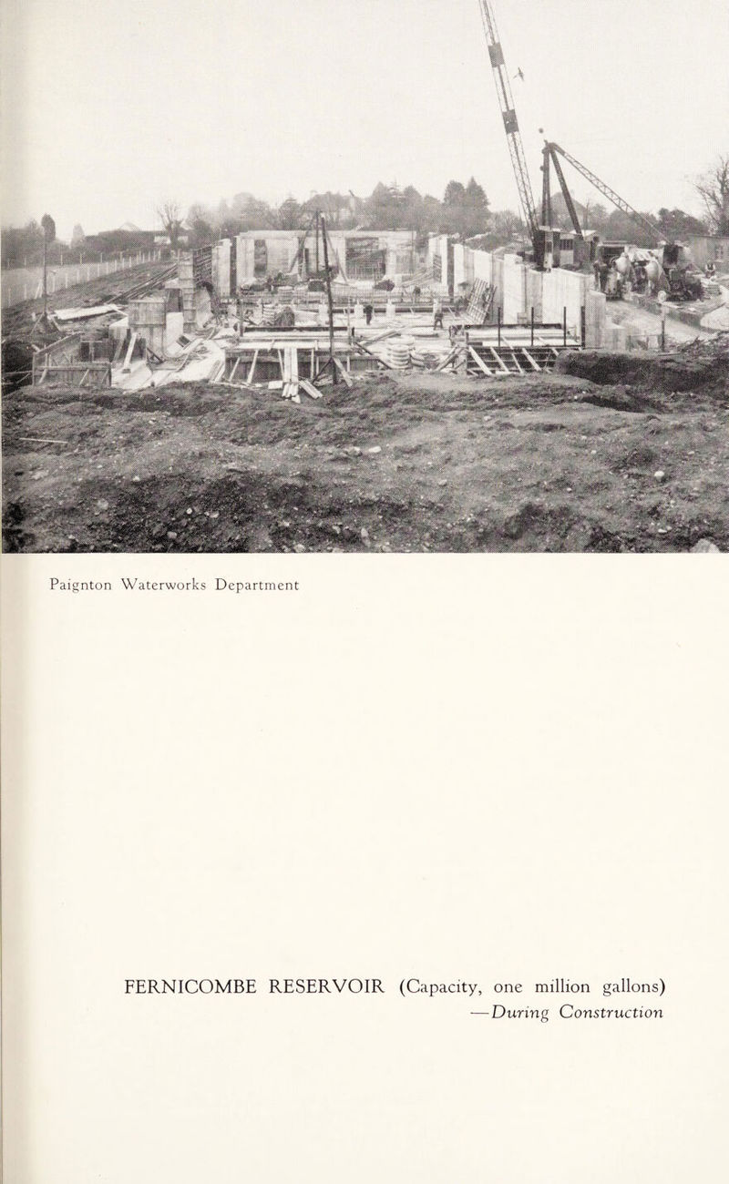 FERNICOMBE RESERVOIR (Capacity, one million gallons) — During Construction