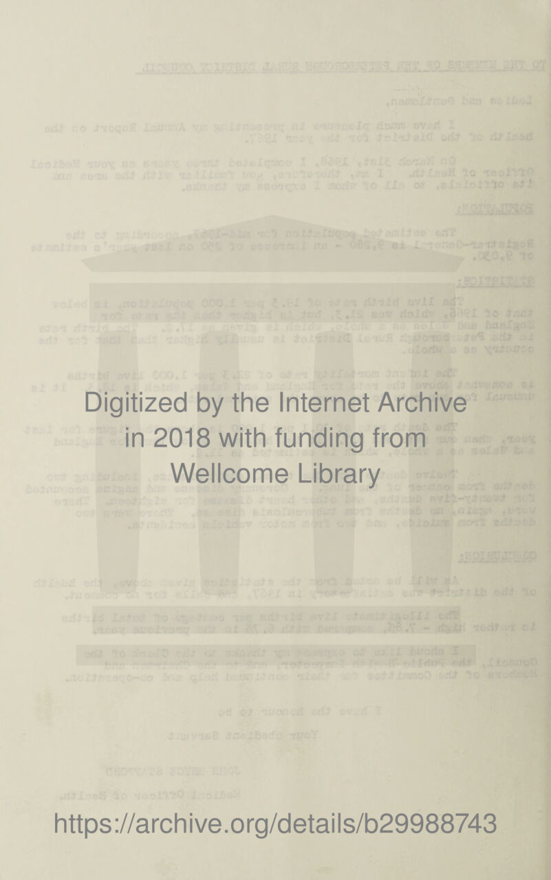 Digitized by the Internet Archive in 2018 with funding from Wellcome Library