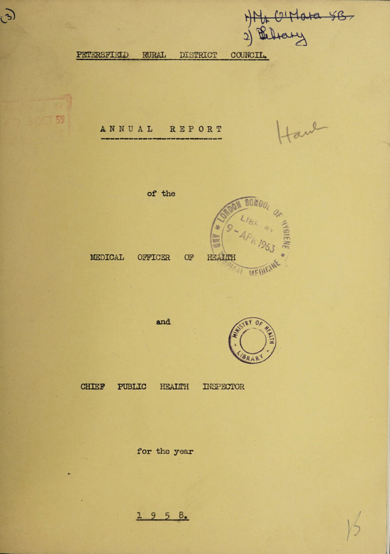 ANNUAL REPORT MEDICAL of the OFFICER OF and CHIEF PUBLIC HEALTH INSPECTOR for the year