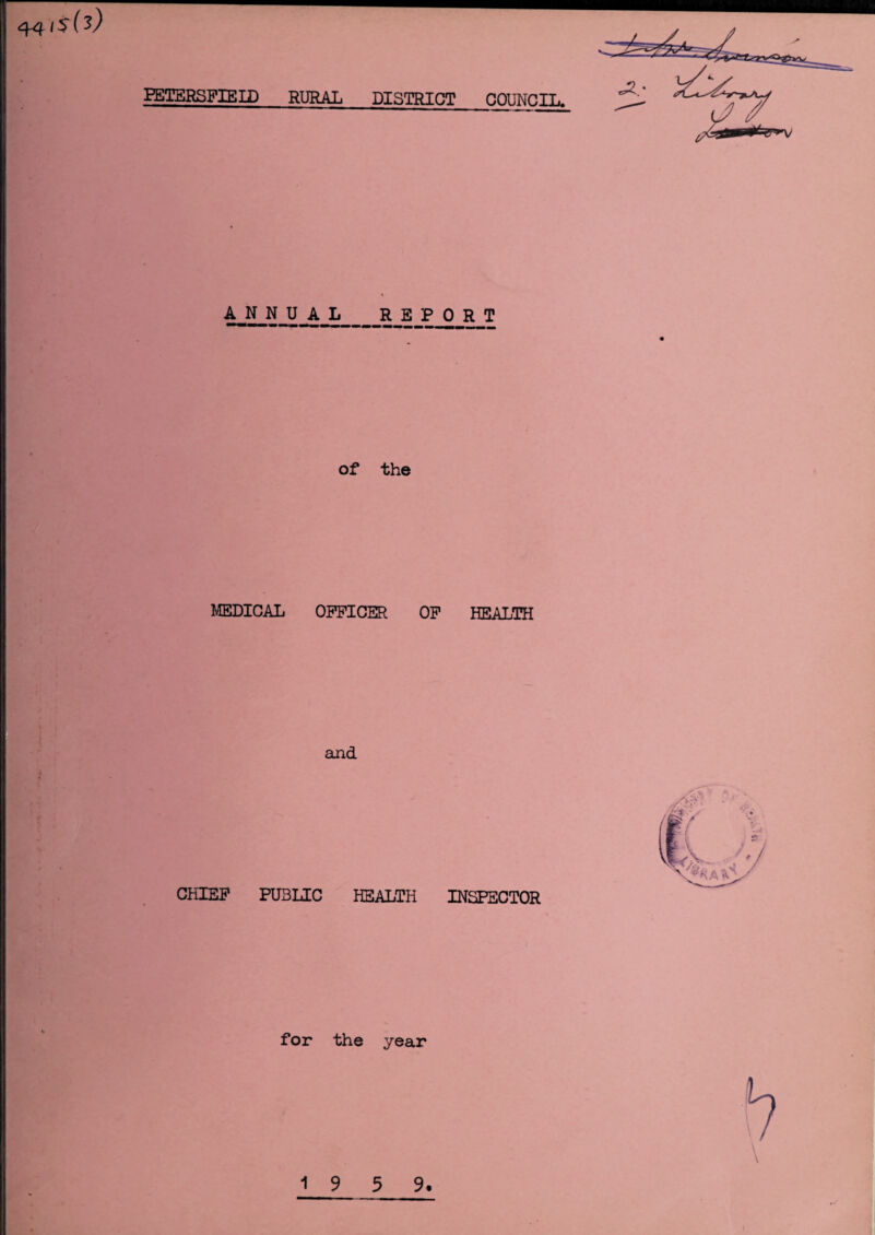 ANNUAL REPORT of the MEDICAL OFFICER OF HEALTH and CHIEF PUBLIC HEALTH INSPECTOR for the year \ 1 9 5 9.