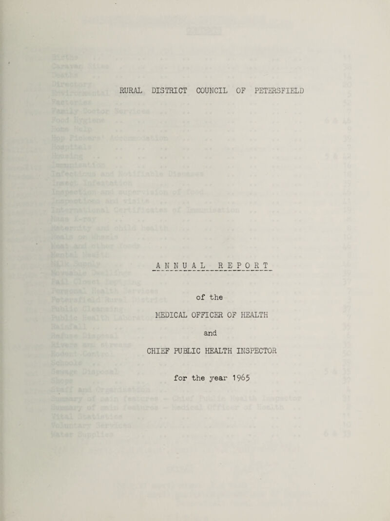 ANNUAL REPORT of the MEDICAL OFFICER OF HEALTH and CHIEF PUBLIC HEALTH INSPECTOR for the year 19&5