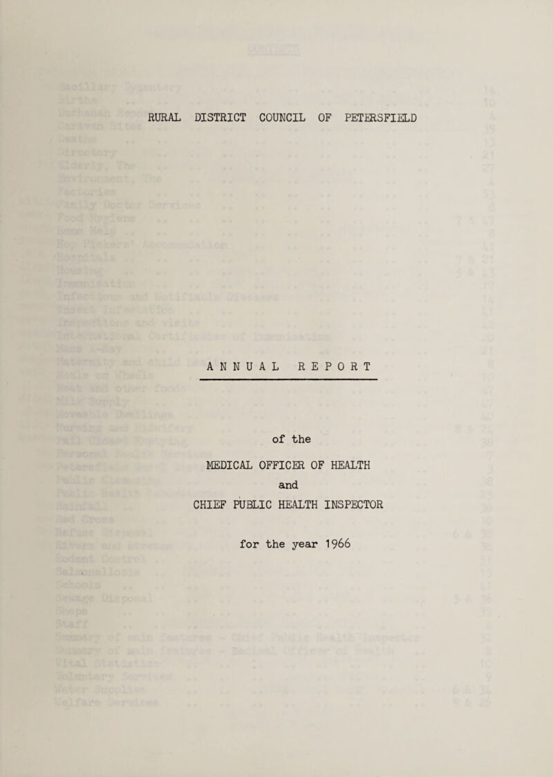 ANNUAL REPORT of the MEDICAL OFFICER OF HEALTH and CHIEF PUBLIC HEALTH INSPECTOR