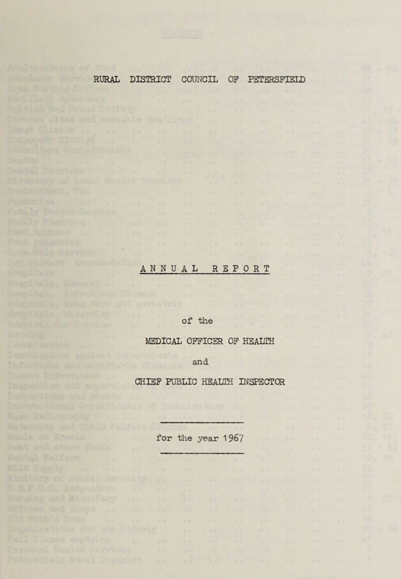 ANNUAL REPORT of the MEDICAL OFFICER OF HEALTH and CHIEF PUBLIC HEALTH INSPECTOR